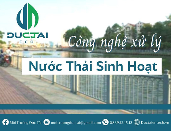 các công nghệ xử lý nước thải sinh hoạt mới nhất