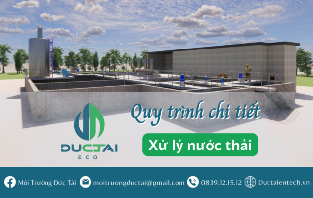 Quy trình thiết kế xử lý nước thải chi tiết 2023 - Môi trường Đức Tài