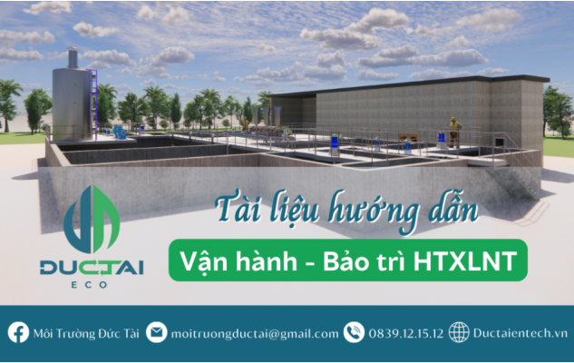 TÀI LIỆU VỀ VẬN HÀNH - BẢO TRÌ HỆ THỐNG XỬ LÝ NƯỚC THẢI